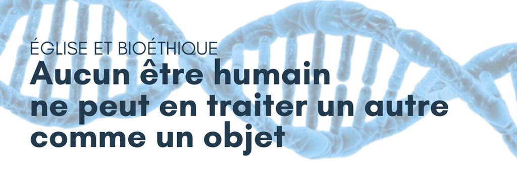 églsie et bioéthique