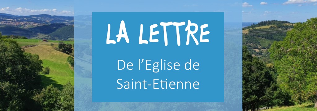 La Lettre de l’Église de Saint-Etienne – septembre 2020