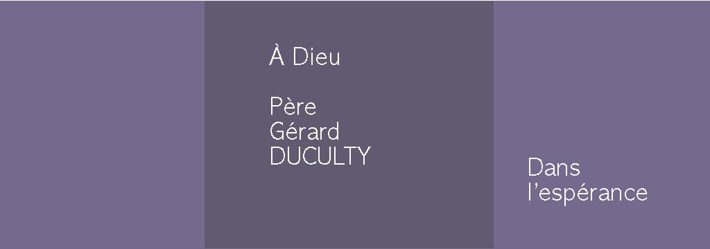 Décès du Père Gérard Duculty