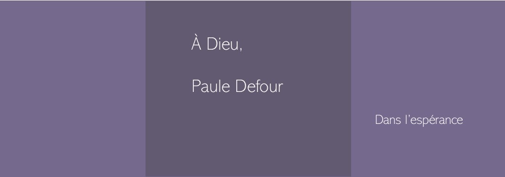 Paule Defour, une vie donnée pour les autres