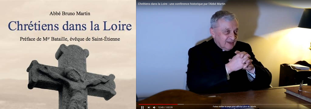 Vidéo- Chrétiens dans la Loire, une conférence historique par l'Abbé Martin
