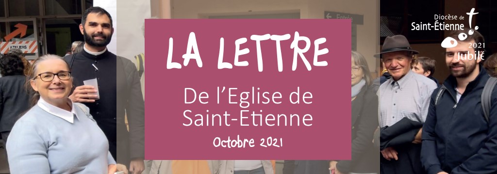 La Lettre de l’Église de Saint-Etienne – octobre 2021