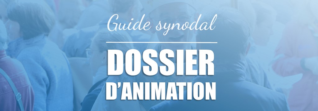 MEA - guide synodal - dossier d'animation
