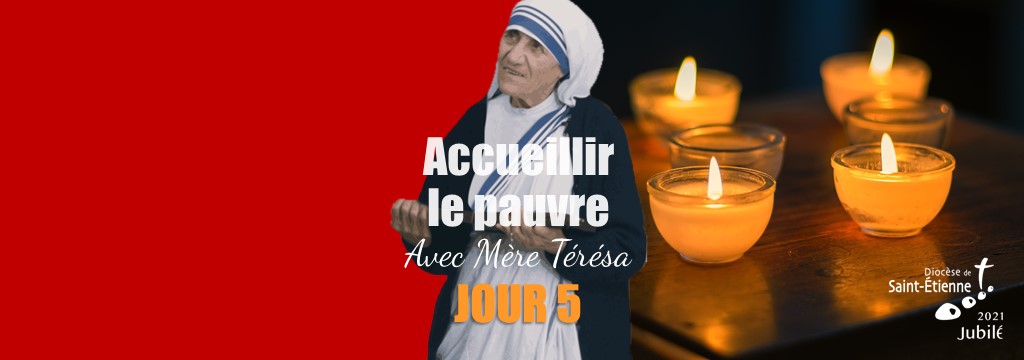 Jour5 : Mère Teresa, accrochée au Crucifié