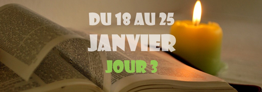 JOUR 3 – chaque jour, prier pour l’unité