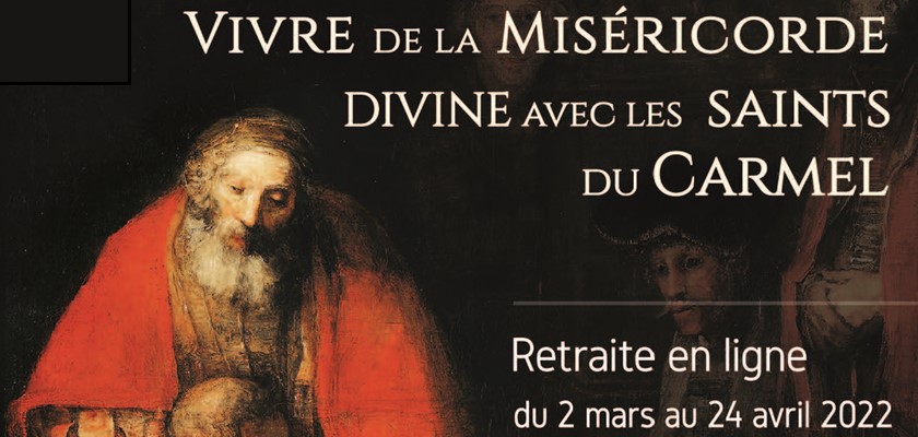 Vivre la Miséricorde de Dieu avec les saints du Carmel