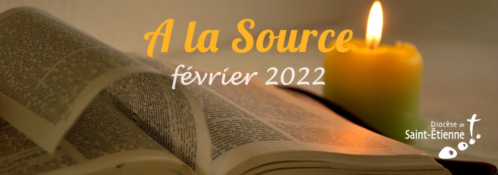 A la Source – février 2022