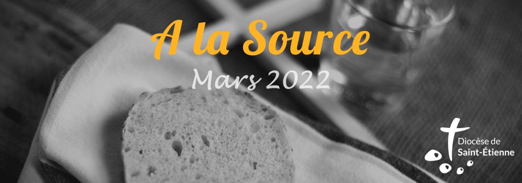 A la Source – mars 2022