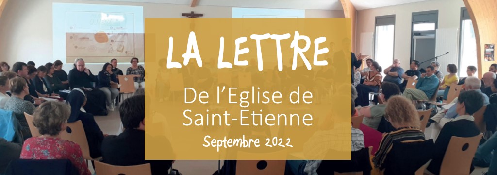 La Lettre de l’Église de Saint-Etienne – septembre 2022