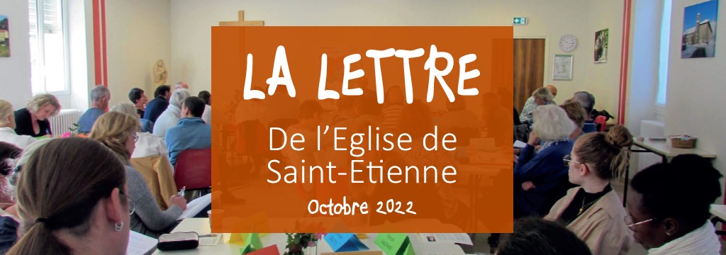 La Lettre de l’Église de Saint-Etienne – Octobre 2022