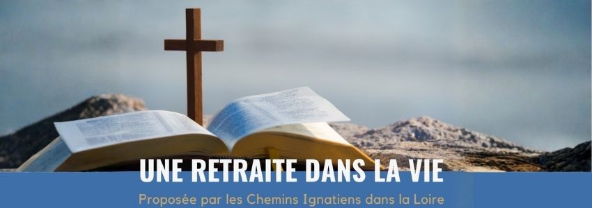 Lancement de la "Retraite dans la Vie" avec les Chemins Ignatiens dans la Loire