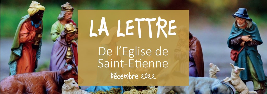 La Lettre de l’Église de Saint-Etienne – Décembre 2022