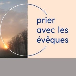 G - prier avec évêques