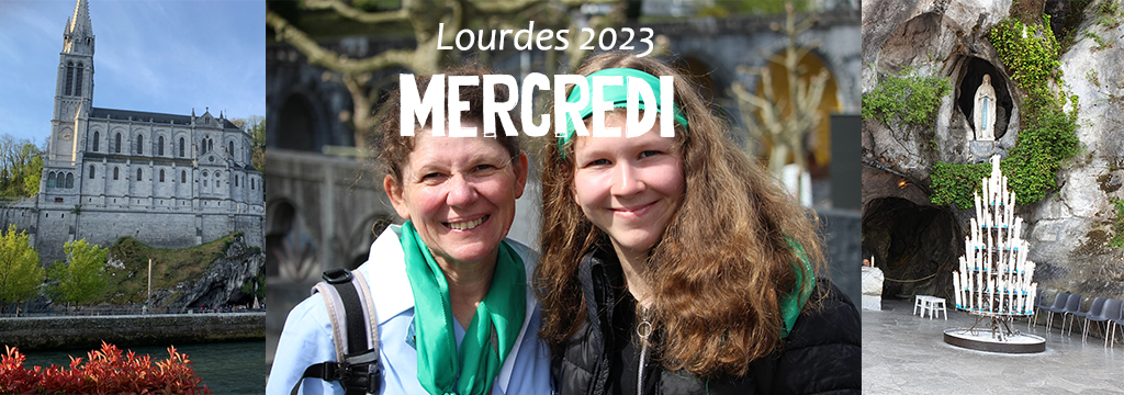 LOURDES 2023 - mercredi