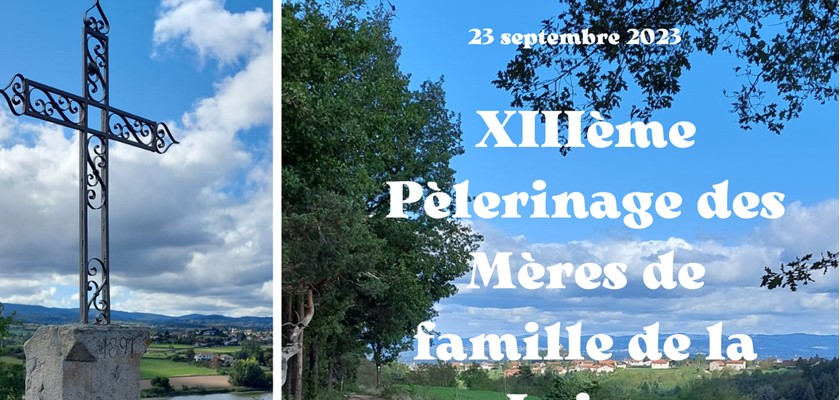 XIIIème pèlerinage des mères de famille de la Loire