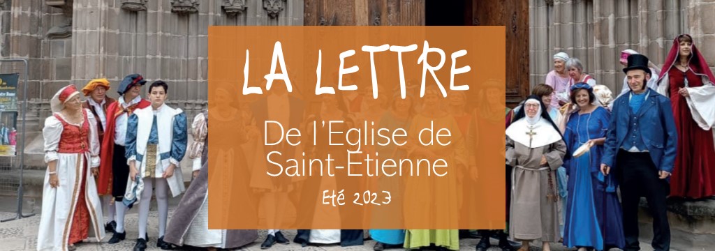 La lettre de l’Église de Saint-Étienne – Été 2023