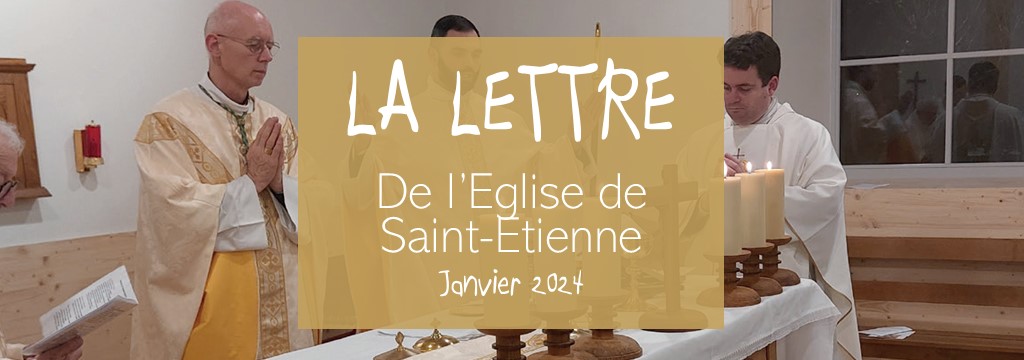 La lettre de l’Église de Saint-Étienne – janvier 2024