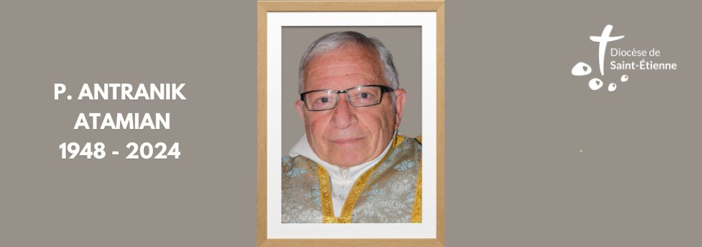 Décès du P. Antranik Atamian