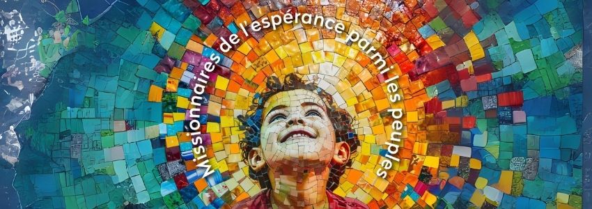 Message du Pape François pour la semaine Missionnaire Mondiale 2025
