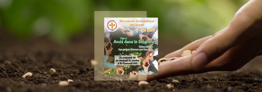 Séjour 7/12 ans "Amis dans le Seigneur"