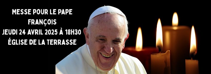 Messe pour le Pape François à La Terrasse