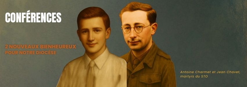 Deux nouveaux bienheureux pour notre diocèse