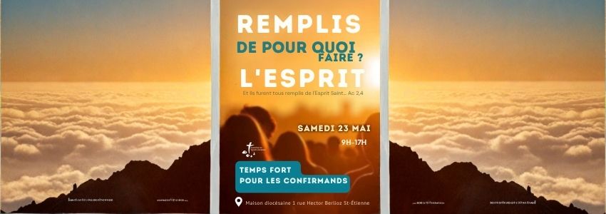 Remplis de l'Esprit - Temps fort pour les confirmands