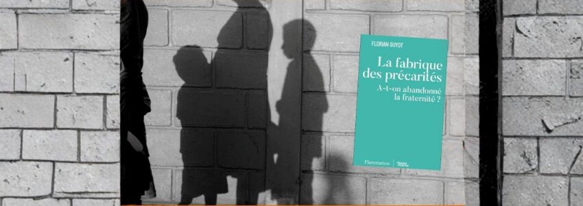 Conférence : la fabrique des précarités