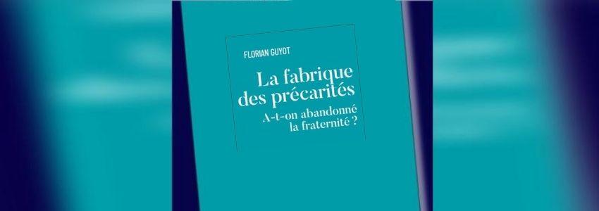 Conférence : la fabrique de la précarité