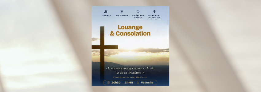 Soirée de prière "Louange et Consolation"