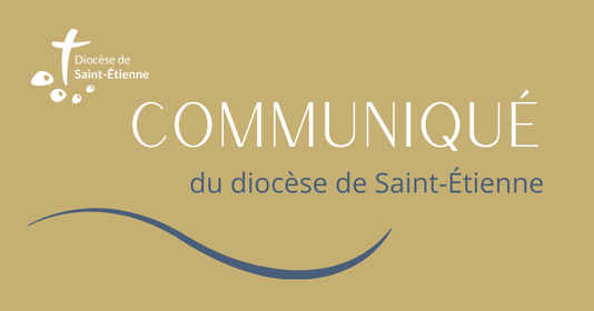 Communiqué du diocèse de Saint-Étienne