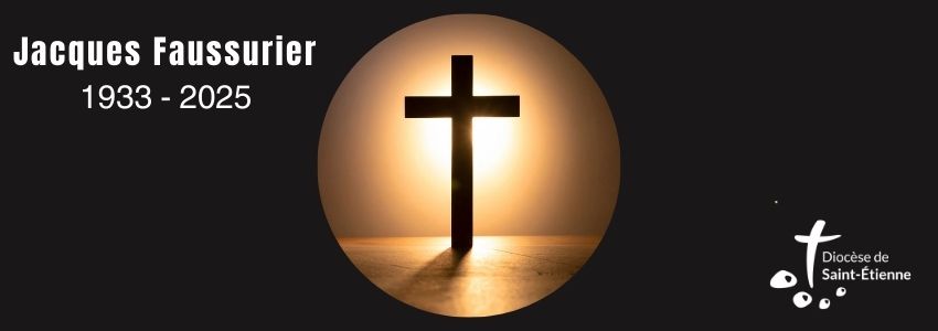 Décès de M. Jacques Faussurier, diacre permanent