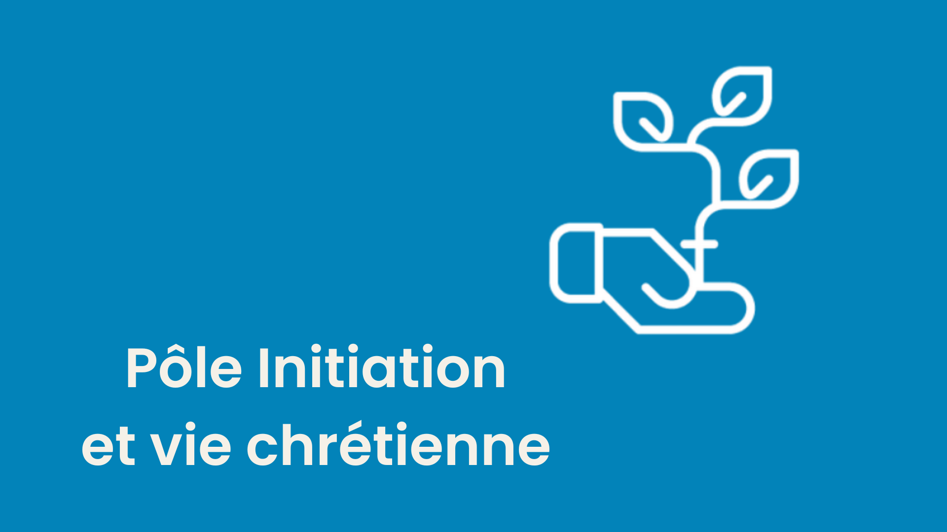 Pôle Initiation et vie chrétienne