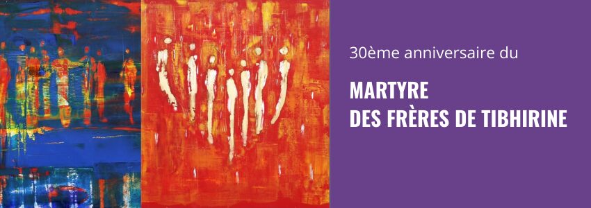 Exposition : Tibhirine, des hommes libres