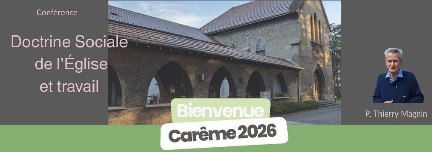 «Que dit la Doctrine Sociale de l’Eglise sur le sens du travail professionnel ou bénévole?»