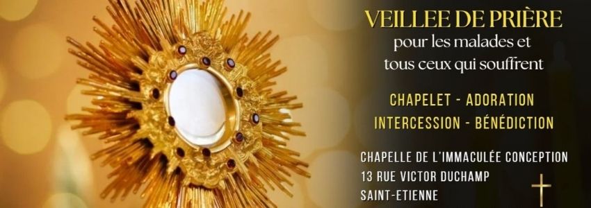 Veillée de prière pour les malades et tous ceux qui souffrent