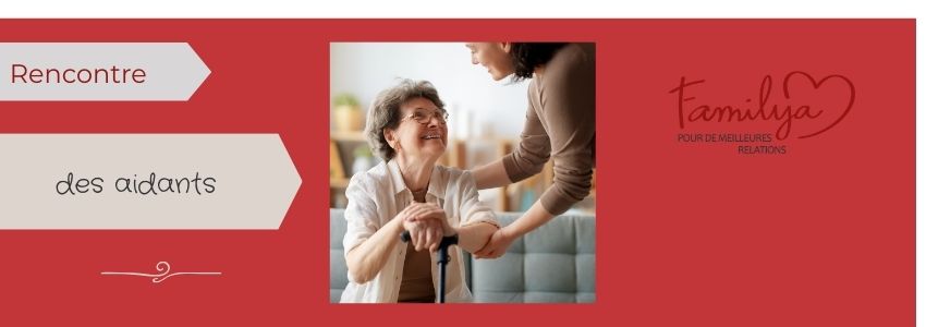Rencontre des aidants