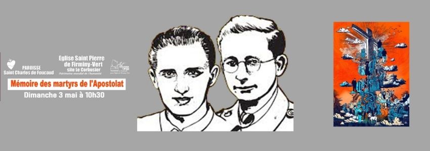 Mémoire des Martyrs de l'Apostolat : Antoine Charmet et Jean Chavet