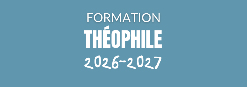 Parcours THÉOPHILE 2026-2027 : les inscriptions sont ouvertes !