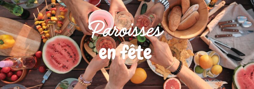 Paroisses en fête !