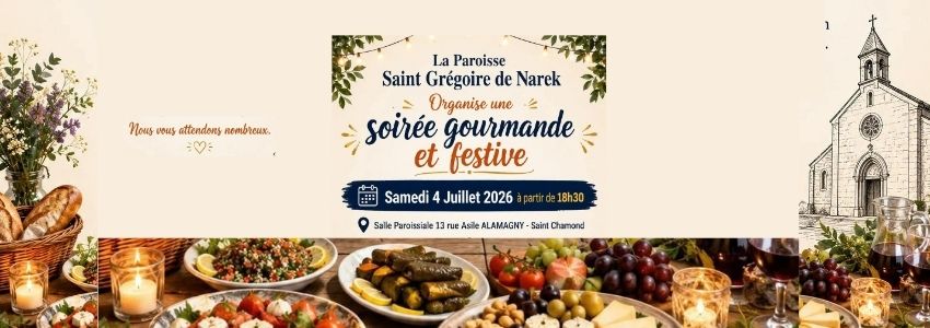 Paroisse Saint-Grégoire-de-Narek : soirée festive et gourmande