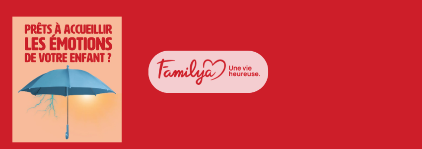 Maison Familya : Accompagner les émotions de son enfant (5 ans et +)
