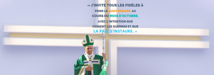 Octobre, prier le Rosaire pour la paix !